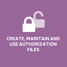 How to create, maintain and use authorization files